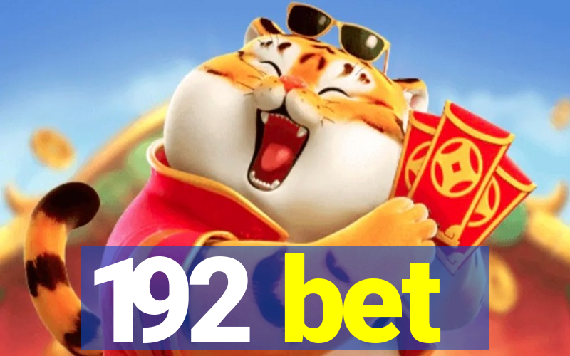 192 bet