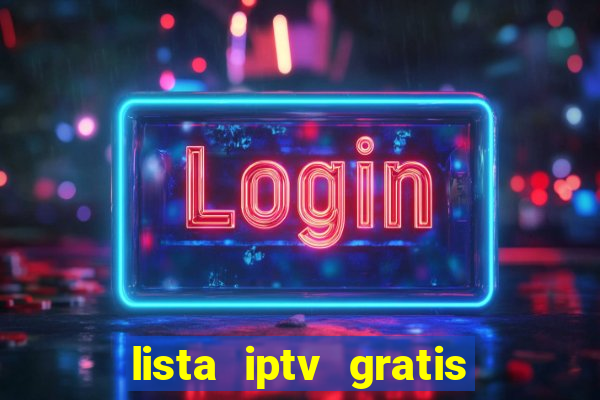 lista iptv gratis futebol ao vivo