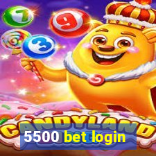 5500 bet login