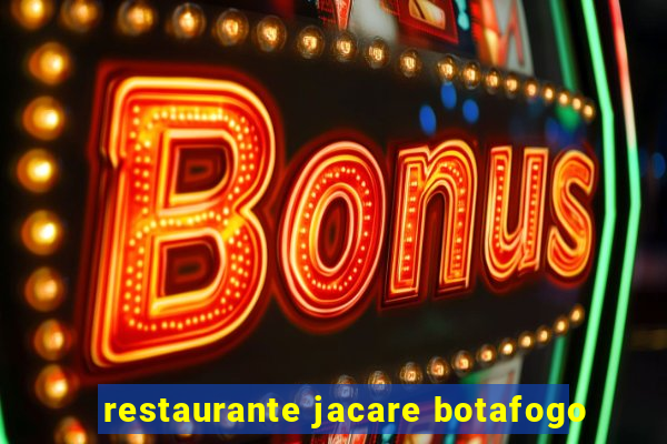 restaurante jacare botafogo