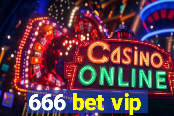 666 bet vip