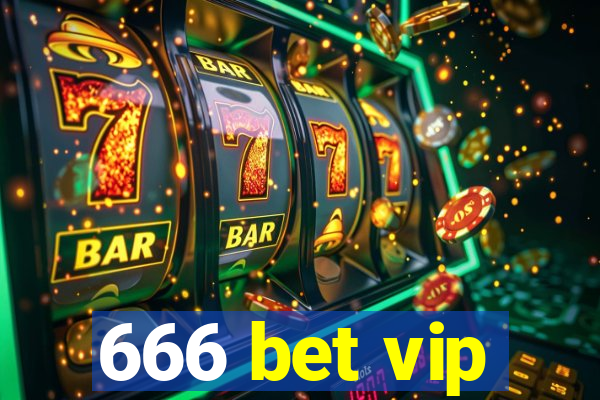 666 bet vip