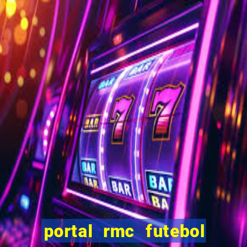 portal rmc futebol ao vivo