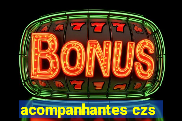 acompanhantes czs