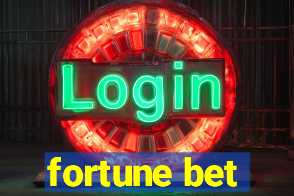 fortune bet