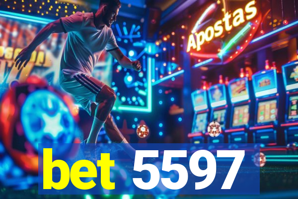 bet 5597