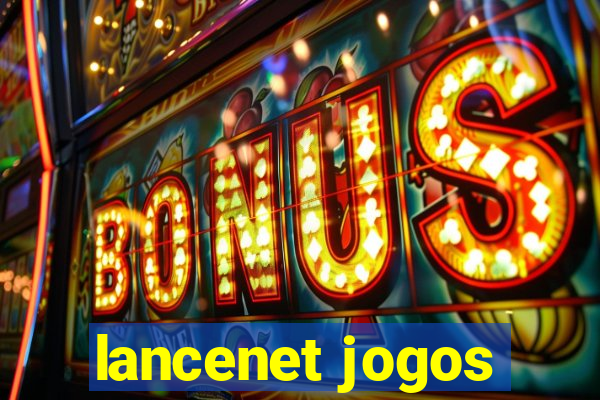 lancenet jogos