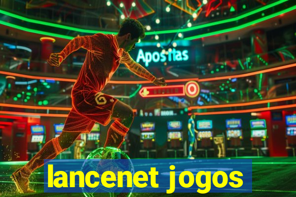 lancenet jogos