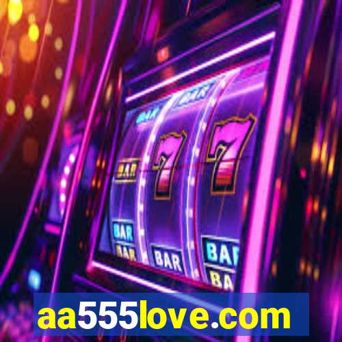 aa555love.com