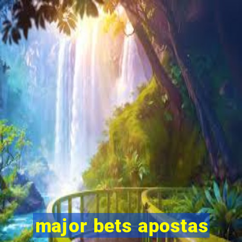 major bets apostas