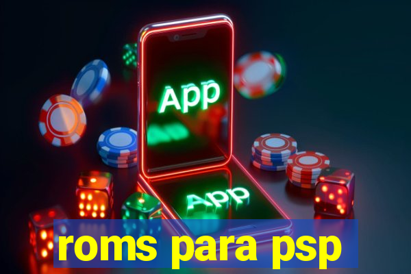 roms para psp