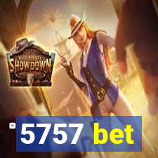 5757 bet