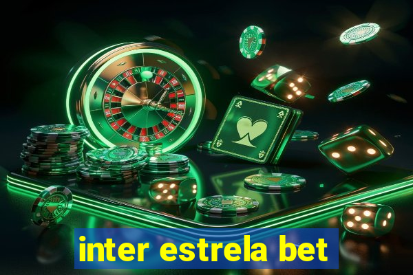 inter estrela bet