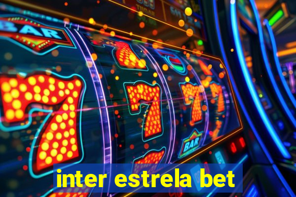 inter estrela bet