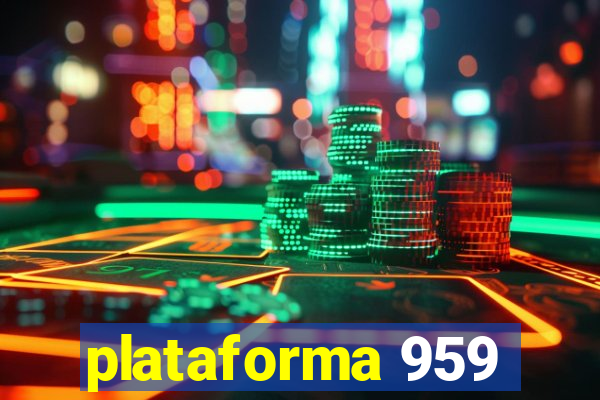 plataforma 959