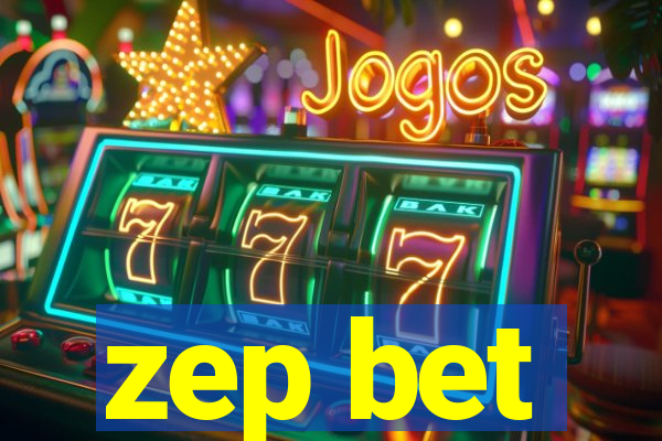 zep bet