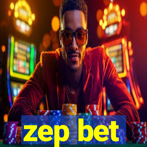 zep bet