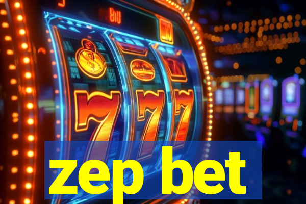 zep bet