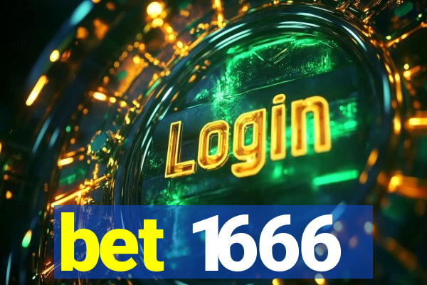 bet 1666