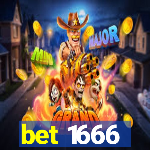 bet 1666