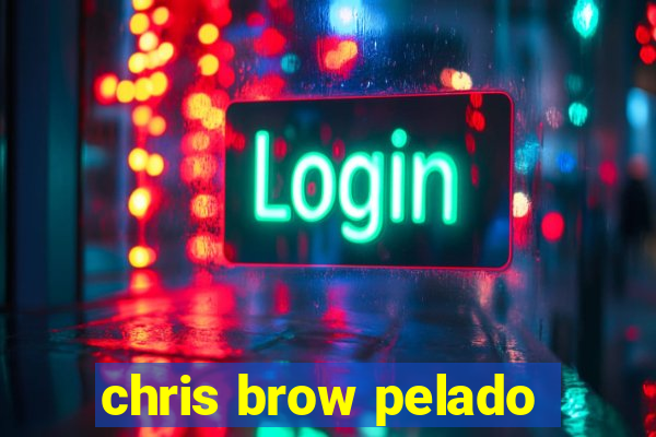 chris brow pelado