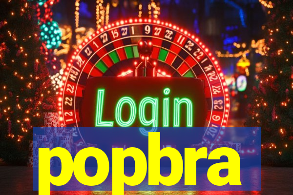 popbra