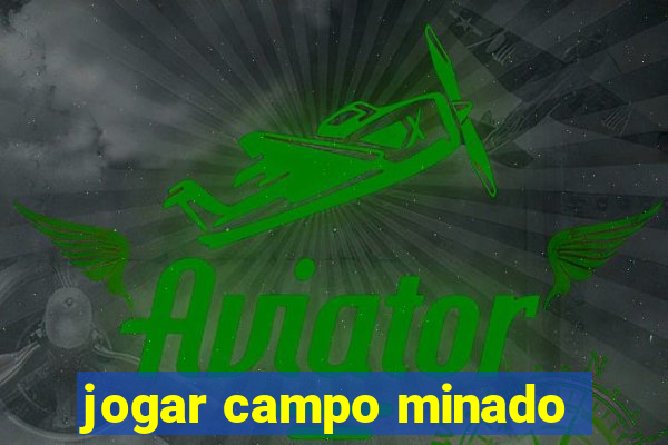 jogar campo minado