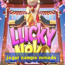 jogar campo minado