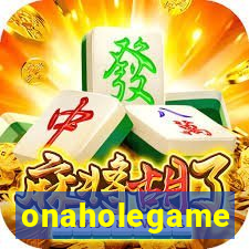 onaholegame