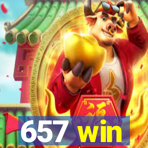 657 win