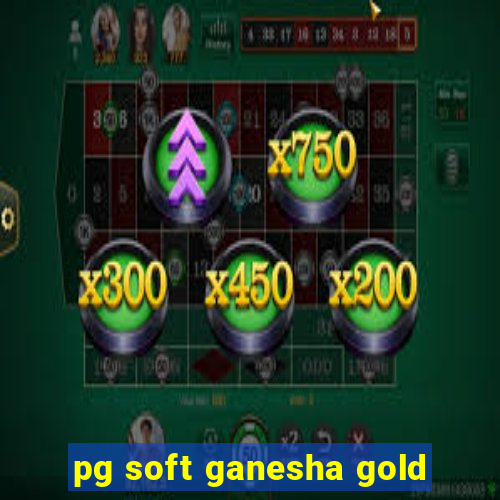 pg soft ganesha gold