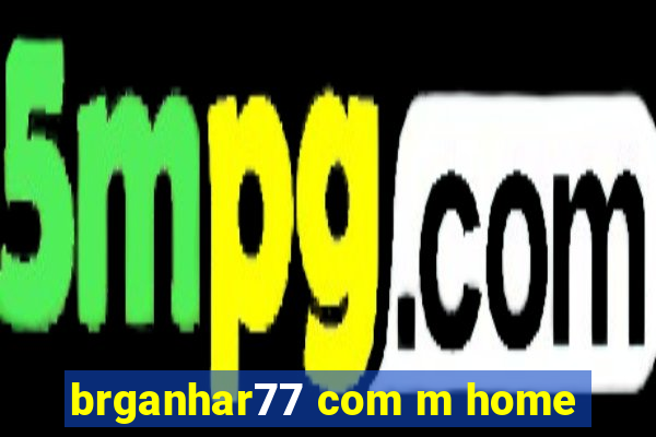 brganhar77 com m home