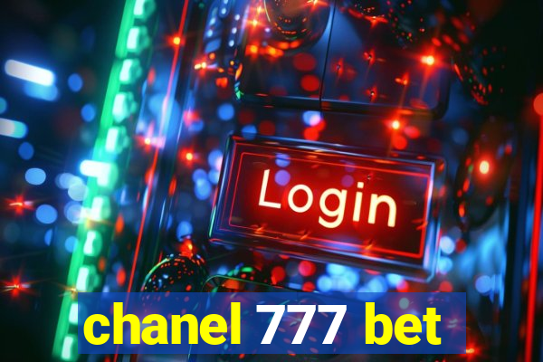 chanel 777 bet