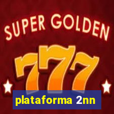 plataforma 2nn