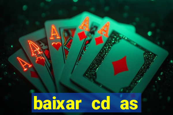 baixar cd as melhores de edson gomes