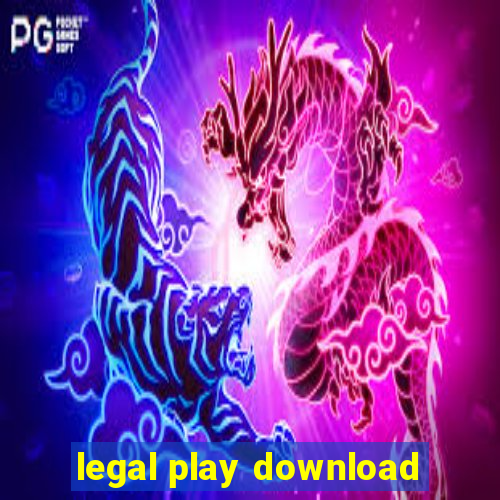 legal play download