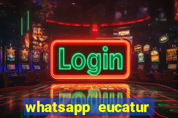 whatsapp eucatur porto velho