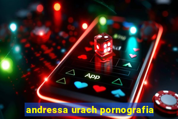 andressa urach pornografia