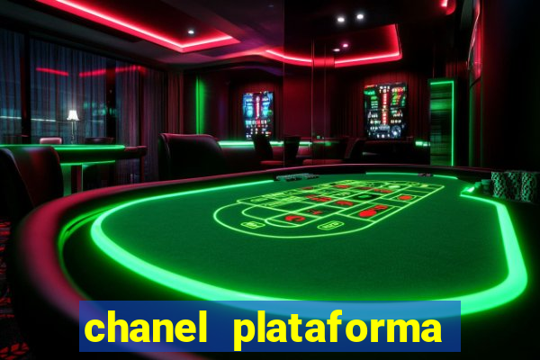 chanel plataforma de jogos