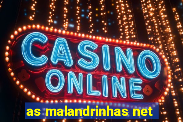 as malandrinhas net