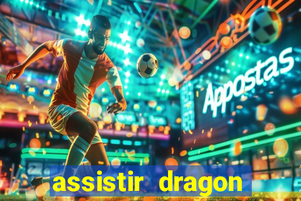 assistir dragon ball super gratis