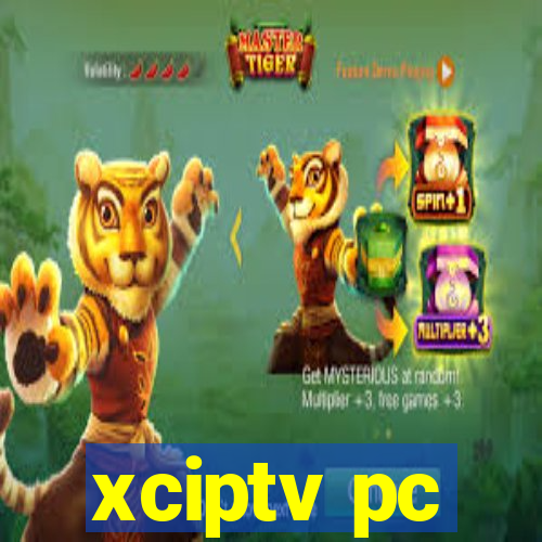 xciptv pc