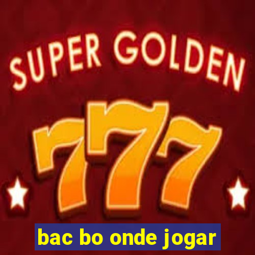 bac bo onde jogar