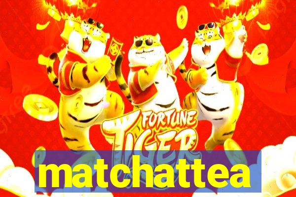 matchattea