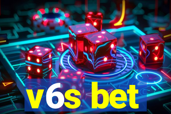 v6s bet