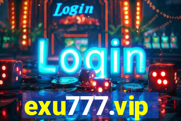 exu777.vip