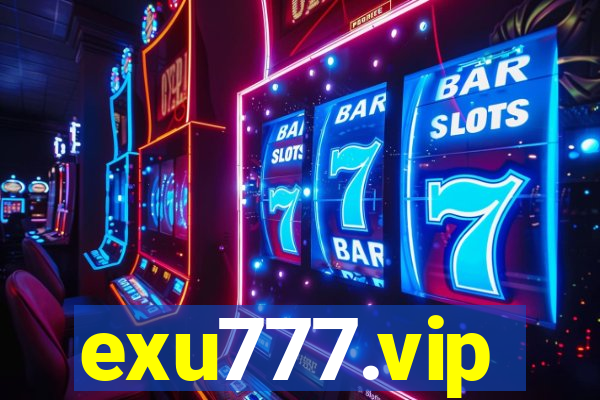 exu777.vip