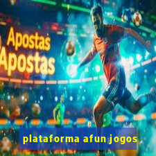 plataforma afun jogos