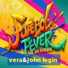 vera&john login