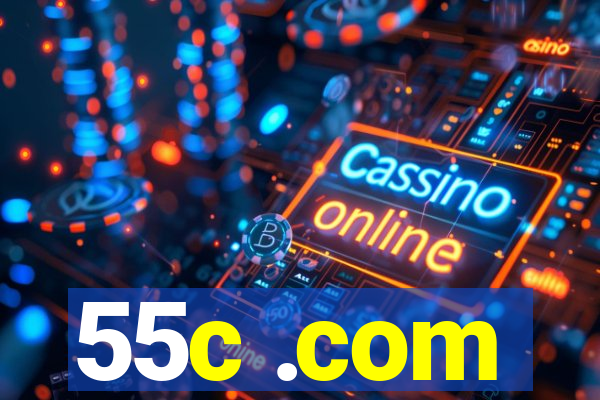 55c .com